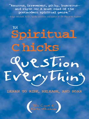 cover image of The Spiritual Chicks Question Everything